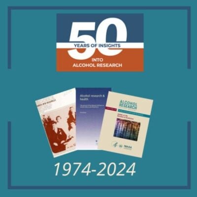Alcohol Research: Current Reviews Celebrates Its 50th Anniversary