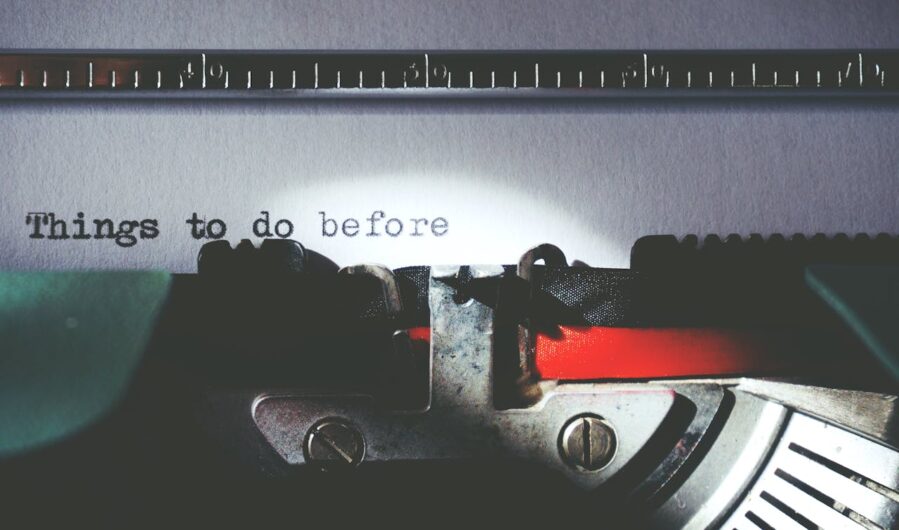 typewriter typing the words, "Things to do before..."